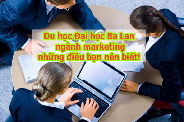 Du học Đại học Ba Lan ngành marketing bạn cần biết điều gì?